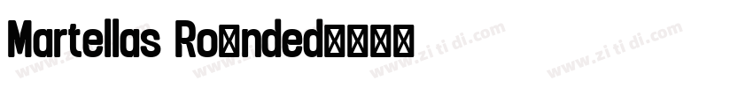 Martellas Rounded字体转换